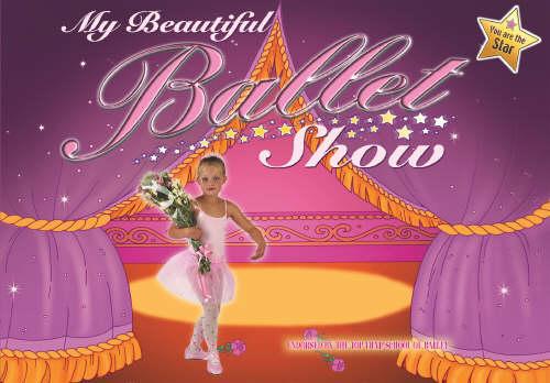 My Beautiful Ballet Show