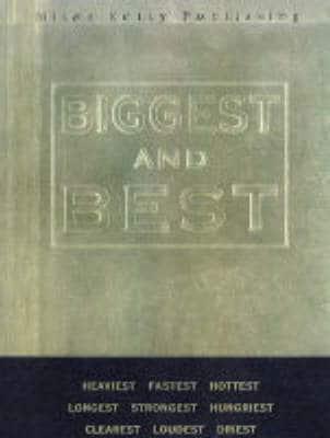 Biggest and Best