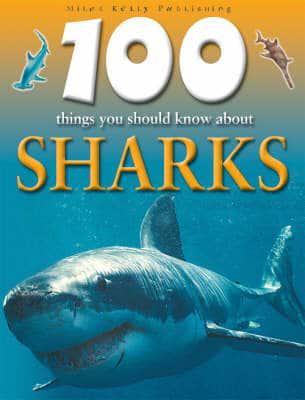 100 Things You Should Know About Sharks