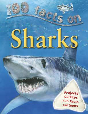 100 Facts on Sharks