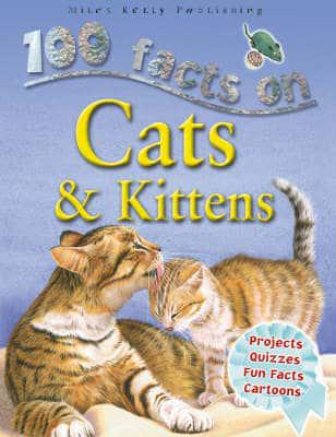 100 Facts on Cats & Kittens