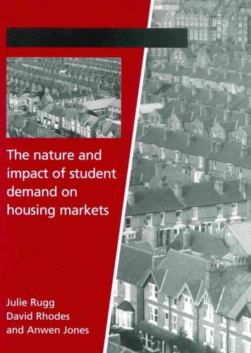 The Nature and Impact of Student Demand on Housing Markets