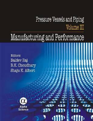 Pressure Vessels and Piping, Volume III