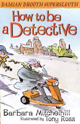 How to Be a Detective