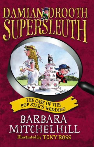 Damian Drooth, Supersleuth: The Case Of The Popstar's Wedding