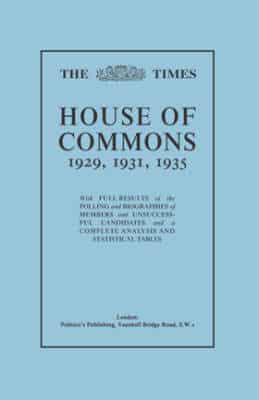 The Times House of Commons 1929, 1931, 1935