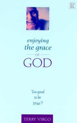 Enjoying the Grace of God