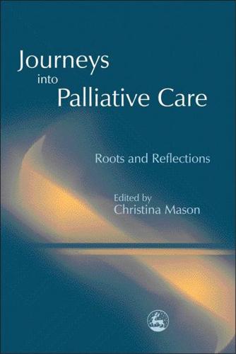 Journeys Into Palliative Care