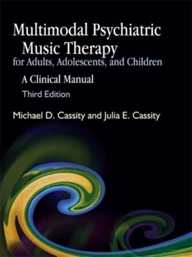 Multimodal Psychiatric Music Therapy for Adults, Adolescents and Children