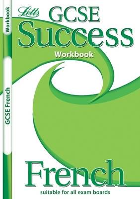 GCSE Success Workbook French
