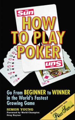 How to Play Poker