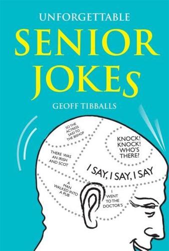 Unforgettable Senior Jokes