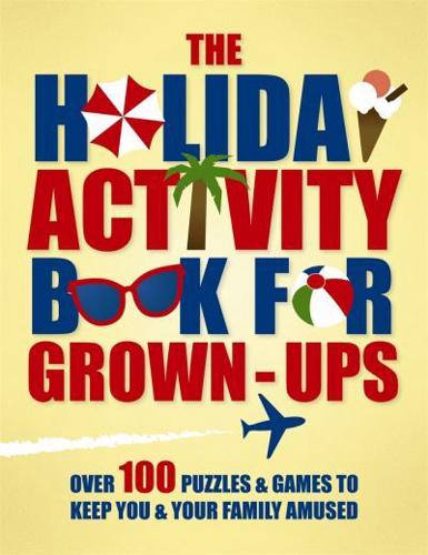 The Holiday Activity Book for Grown-Ups