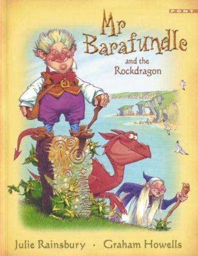 Mr Barafundle and the Rockdragon