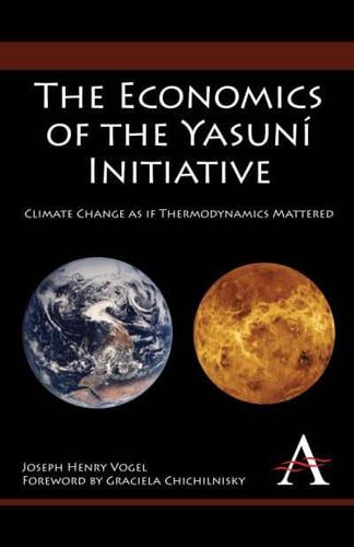 The Economics of the Yasuní Initiative