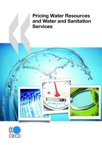 Pricing Water Resources and Water and Sanitation Services