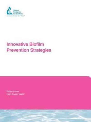 Innovative Biofilm Prevention Strategies