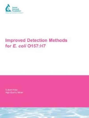 Improved Detection Methods for E. Coli 0157