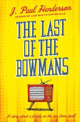 Last of the Bowmans