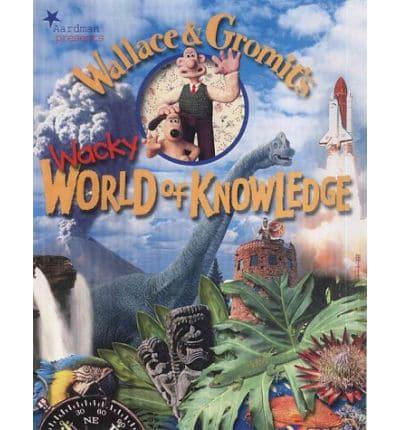 Wallace and Gromit's Wacky World of Knowledge