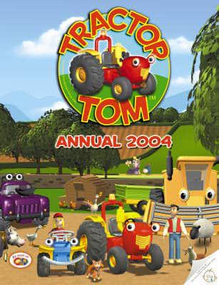 Tractor Tom Annual 2004