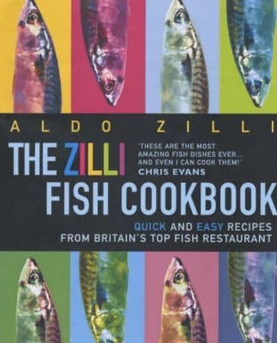 The Zilli Fish Cookbook