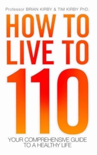 How to Live to 110