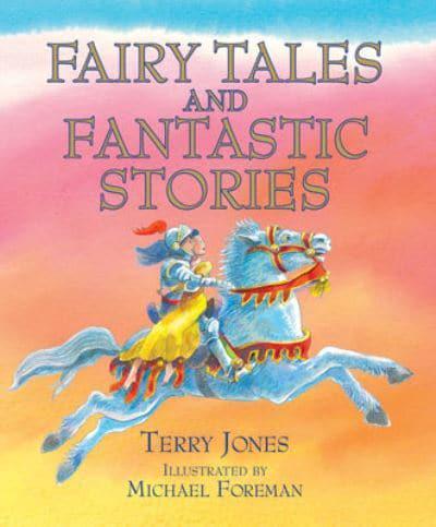 Fairy Tales and Fantastic Stories