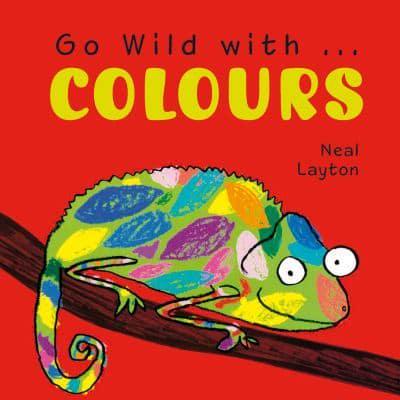 Go Wild With Colours