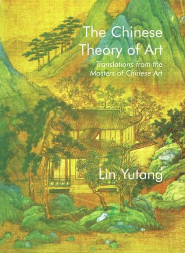 The Chinese Theory of Art