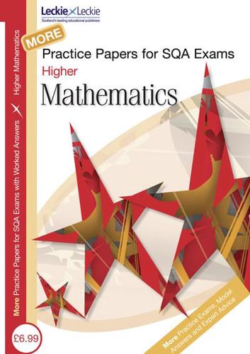 More Higher Mathematics Practice Papers for SQA Exams PDF Only Version
