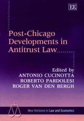 Post-Chicago Developments in Attitrust Law