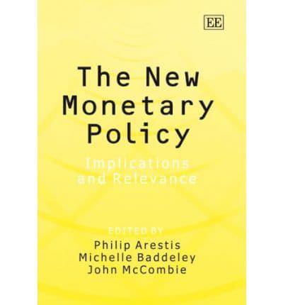 The New Monetary Policy
