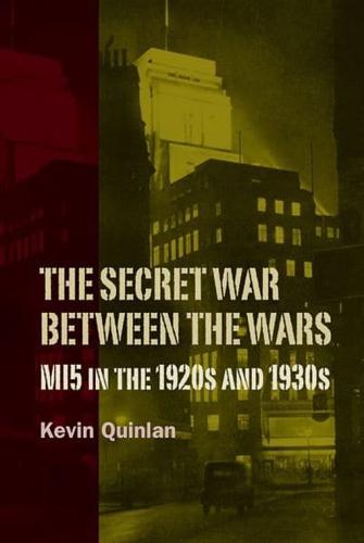 The Secret War Between the Wars
