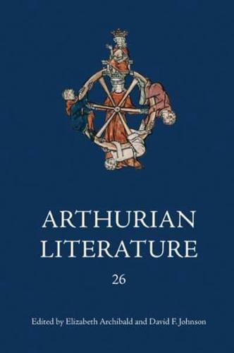Arthurian Literature.. Vol. 26