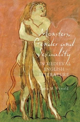 Monsters, Gender, and Sexuality in Medieval English Literature