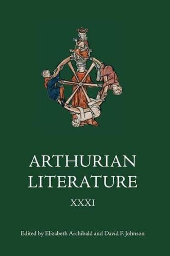 Arthurian Literature. XXXI
