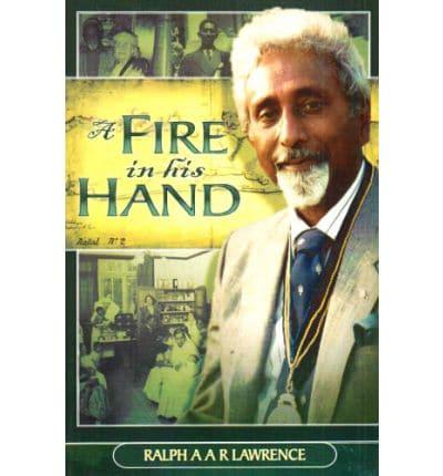 A Fire in His Hand