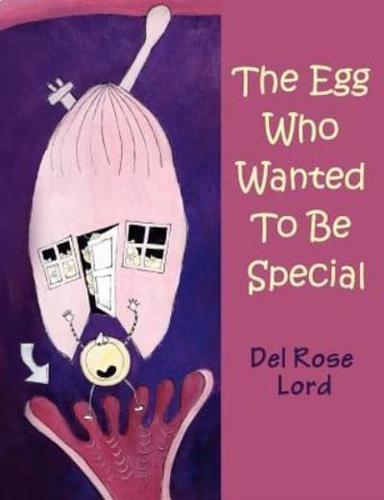 The Egg Who Wanted to Be Special