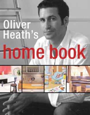 Oliver Heath's Home Book