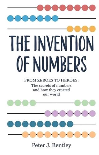 The Invention of Numbers