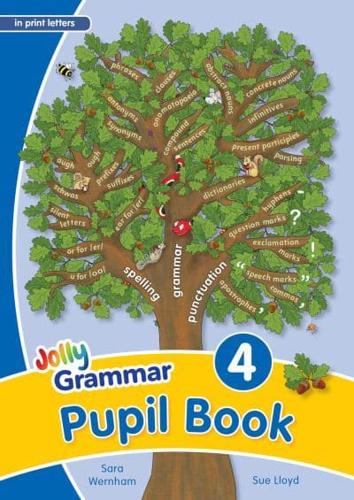 Grammar. 4 Pupil Book