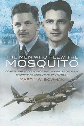 The Men Who Flew the Mosquito