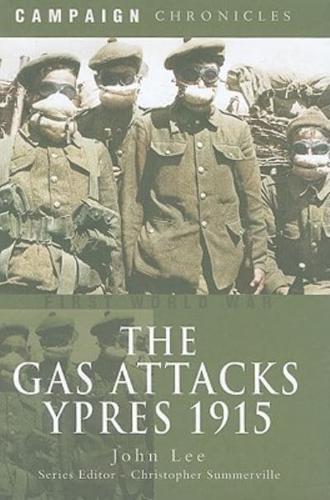 The Gas Attacks, Ypres 1915