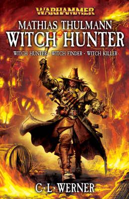 Matthias Thulmann - Witch Hunter
