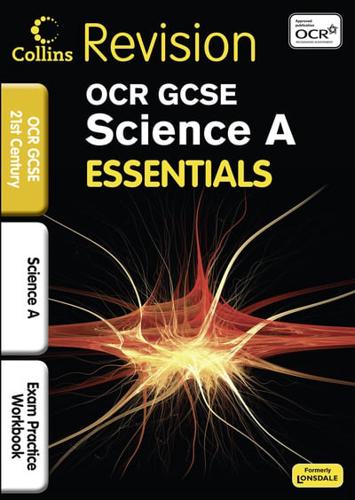 OCR Twenty First Century GCSE Science A. Exam Practice Workbook