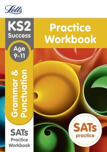 Grammar and Punctuation Age 9-11 Practice Workbook