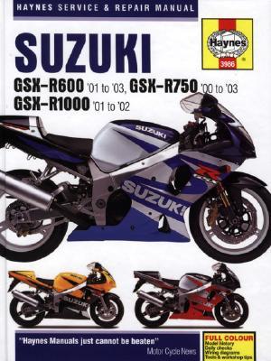 Suzuki GSX-R600 (01-03), GSC-R750 (00-03) & GSX-R1000 (01-02) Service & Repair Manual