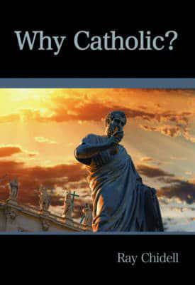 Why Catholic?