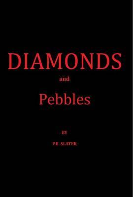 Diamonds and Pebbles